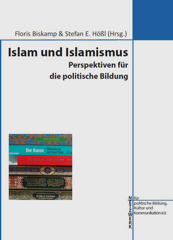 Band V: Islam und Islamismus. Perspektiven für die politische Bildung